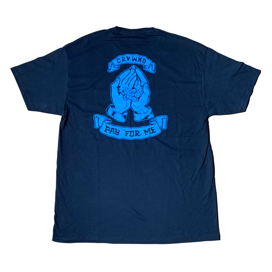 Carve Wicked: PAY FOR ME T SHIRT - Navy